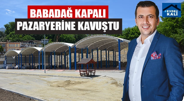 Babadağ, Kapalı Pazaryerine Kavuştu