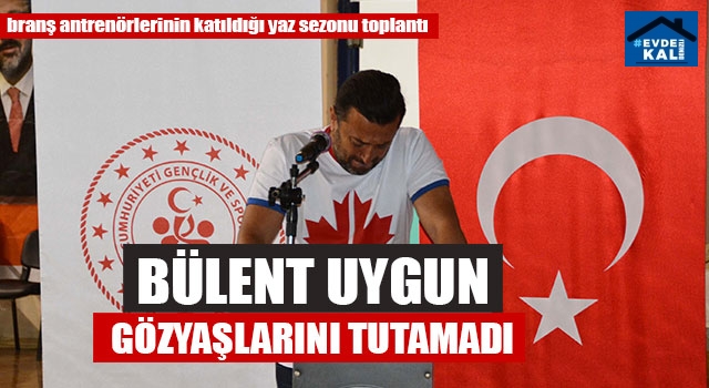 Bülent Uygun Gözyaşlarını Tutamadı