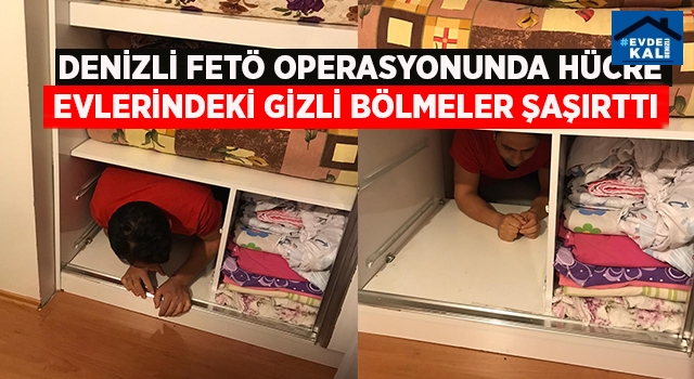Denizli FETÖ Operasyonunda Hücre Evlerindeki Gizli Bölmeler Şaşırttı