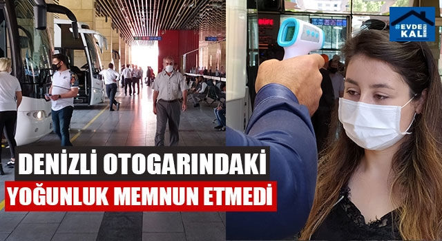 Denizli Otogarındaki Yoğunluk Memnun Etmedi