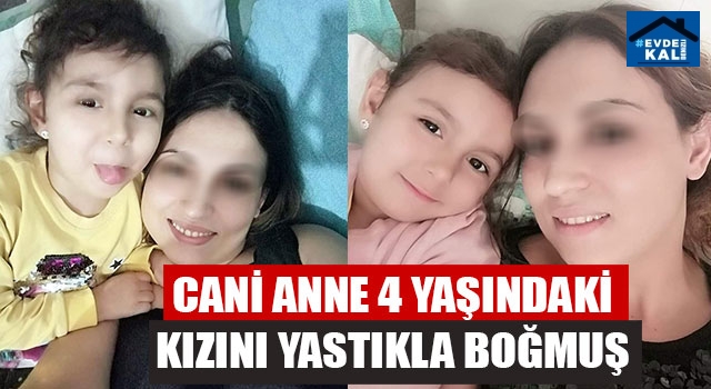 İzmir Konak’ta anne, 4 yaşındaki kızını yastıkla boğarak öldürdü