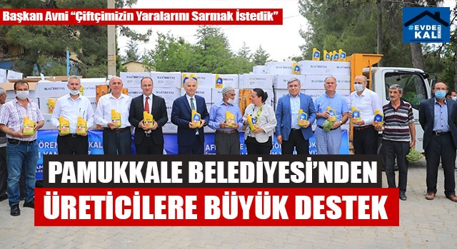 Pamukkale Belediyesi’nden  Üreticilere büyük destek