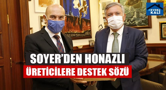 Tunç Soyer’den Honazlı Üreticilere Destek Sözü