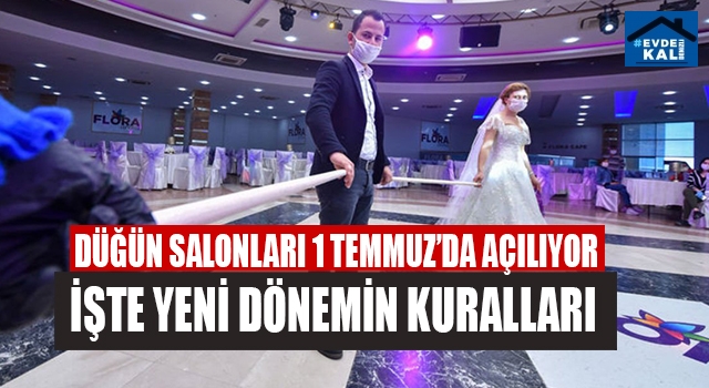 Yeni dönemde düğünlerde uygulanacak kurallar belli oldu