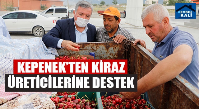 Yüksel Kepenek’ten Kiraz Üreticilerine Destek