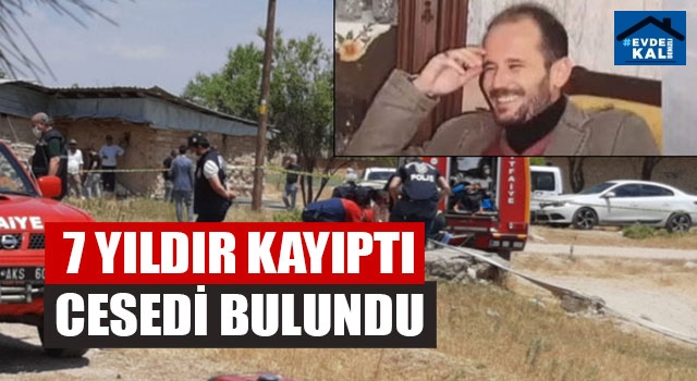 Denizli’de 7 yıldır kayıp olan sırasında Levent Karaduman ölü bulundu