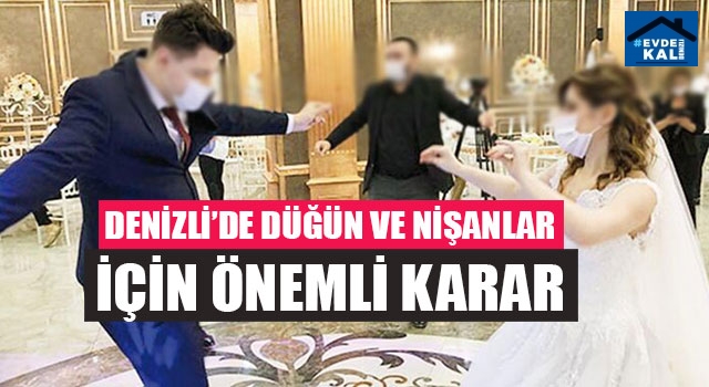 Denizli’de Düğün Ve Nişanlar İçin Önemli Karar