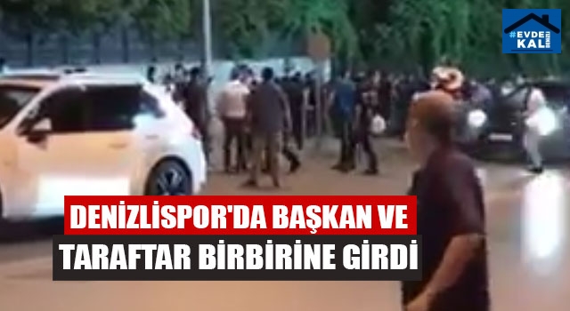 Denizlispor'da Başkan Ve Taraftar Birbirine Girdi