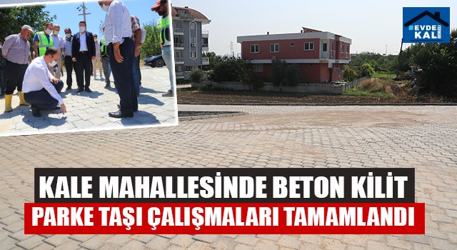 Kale Mahallesinde Beton Kilit Parke Taşı Çalışmaları Tamamlandı