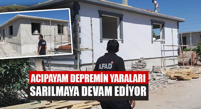Acıpayam Depremin Yaraları Sarılmaya Devam Ediyor