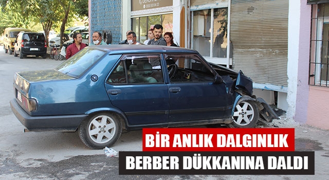 Bir Anlık Dalgınlık Berber Dükkanına Daldı
