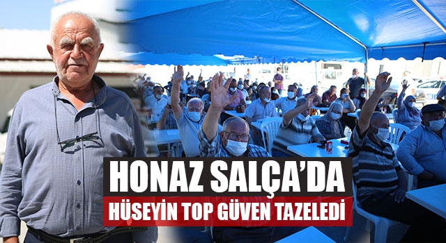 Honaz Salça’da Hüseyin Top Güven Tazeledi