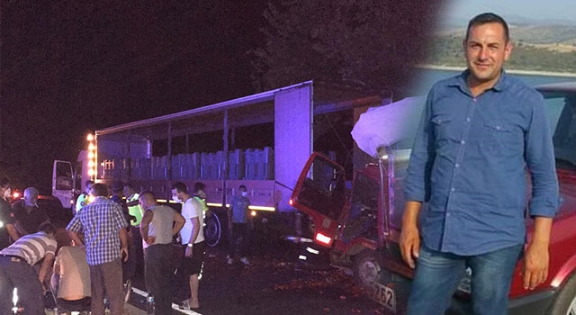 Manisa Kırkağaç’ta kamyon ile tır çarpıştı Yakup Kurt öldü