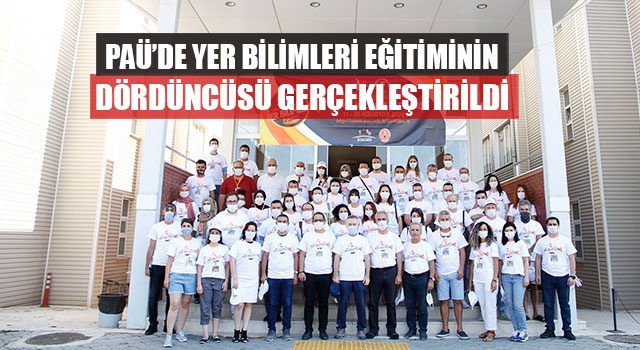 PAÜ’de Yer Bilimleri Eğitiminin Dördüncüsü Gerçekleştirildi