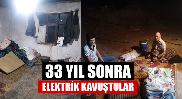 33 yıl sonra elektrik kavuştular!