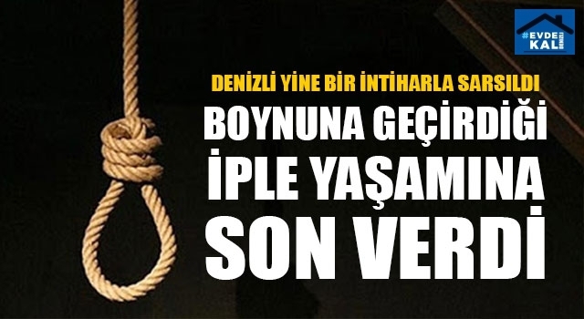 Denizli'de genç anne intihar etti