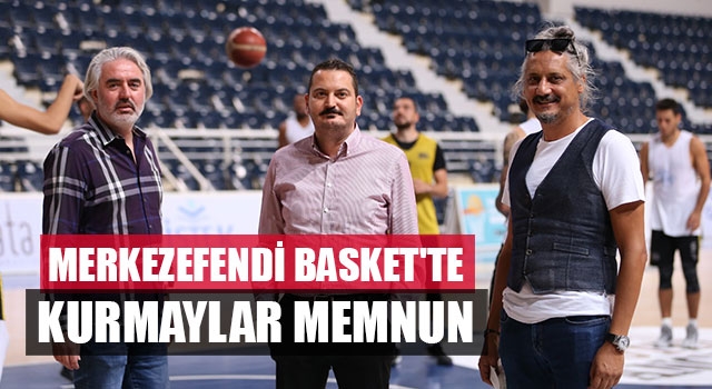 Merkezefendi Basket'te Kurmaylar Memnun