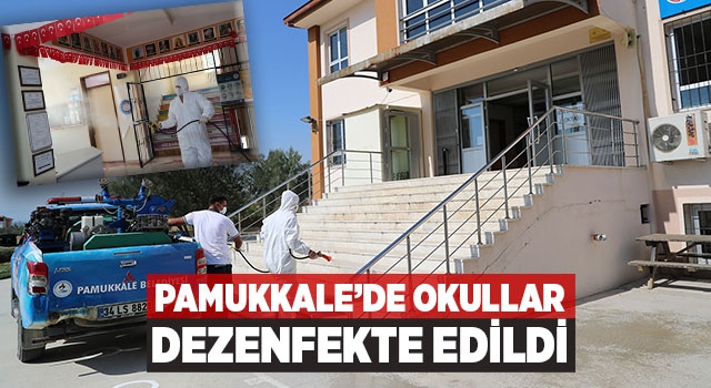 Pamukkale’de Okullar Dezenfekte Edildi