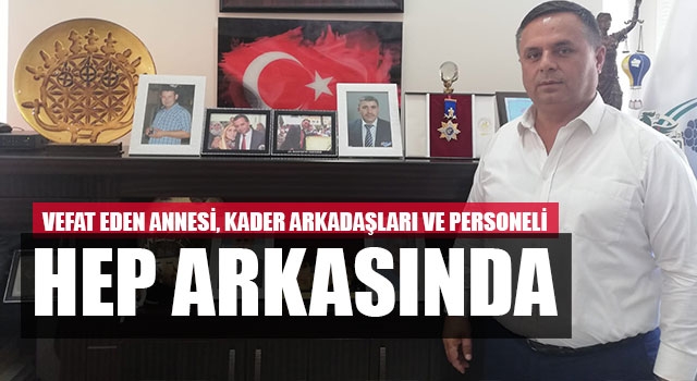 Vefat Eden Annesi, Kader Arkadaşları Ve Personeli Hep Arkasında
