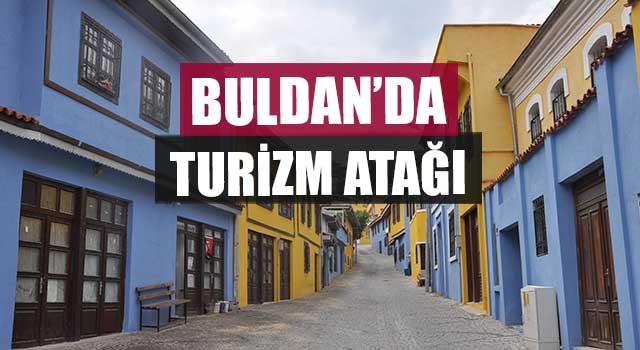 Buldan’da Turizm Atağı