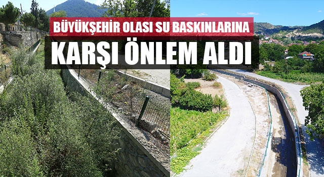 Büyükşehir Olası Su Baskınlarına Karşı Önlem Aldı