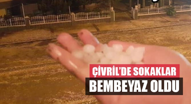 Çivril’de Sokaklar Bembeyaz Oldu