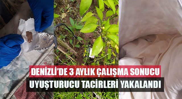 Denizli’de 3 aylık çalışma sonucu uyuşturucu tacirleri yakalandı