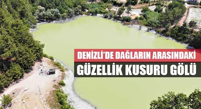 Denizli’de Dağların arasındaki Güzellik: Kusuru Gölü