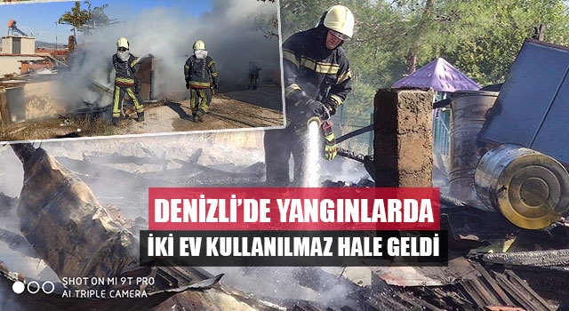 Denizli’de Yangınlarda İki Ev Kullanılmaz Hale Geldi
