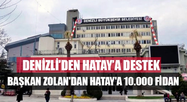 Denizli’den Hatay’a destek