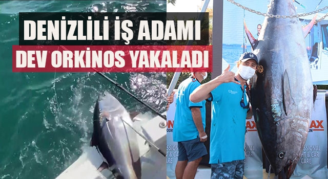 Denizlili İş Adamı Dev Orkinos Yakaladı