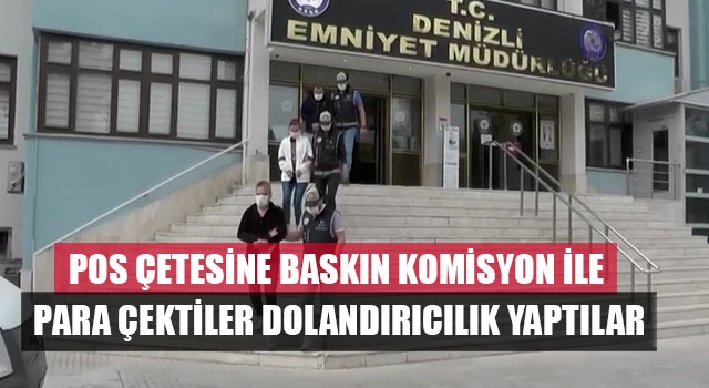 Pos Çetesine Baskın Komisyon İle Para Çektiler Dolandırıcılık Yaptılar