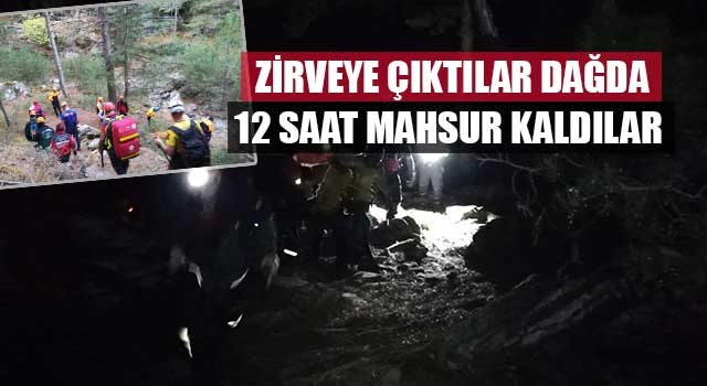 Zirveye Çıktılar Dağda 12 Saat Mahsur Kaldılar
