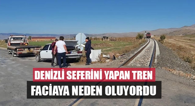 Denizli seferini yapan tren faciaya neden oluyordu