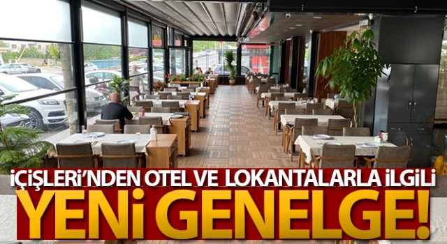 İçişleri'nden otel ve lokantalarla ilgili yeni genelge
