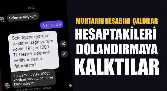 Muhtarın hesabını çaldılar hesaptakileri dolandırmaya kalktılar