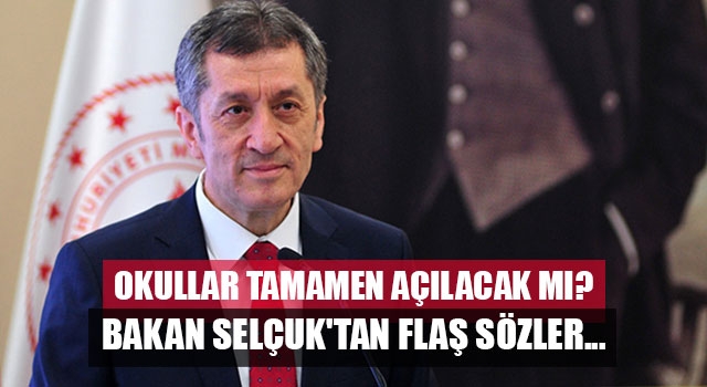 Okulların hepsi açılacak mı?
