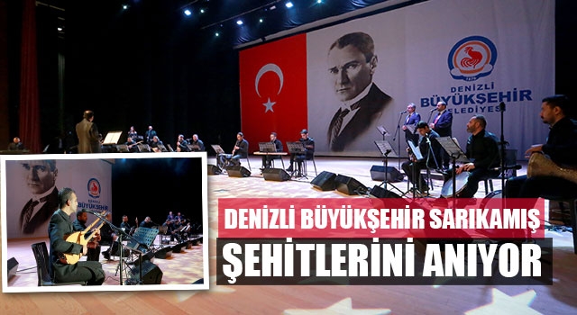 Denizli Büyükşehir Sarıkamış şehitlerini anıyor