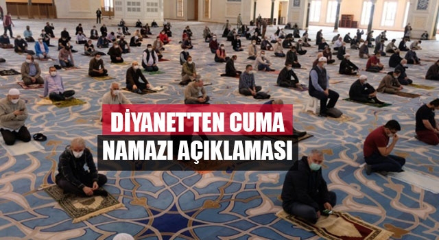 Diyanet'ten Cuma Namazı açıklaması