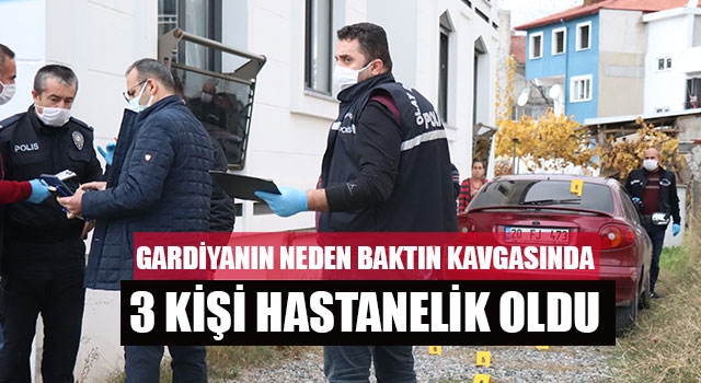 Gardiyanın Neden baktın kavgasında 3 kişi hastanelik oldu