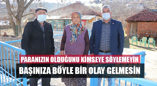 Paranızın Olduğunu Kimseye Söylemeyin Başınıza Böyle Bir Olay Gelmesin