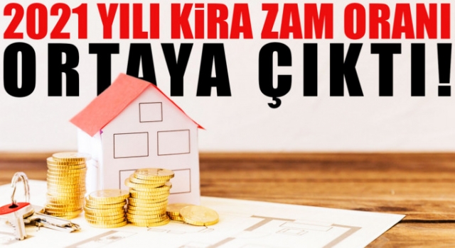 2021 yılı kira zam oranı belli oldu!