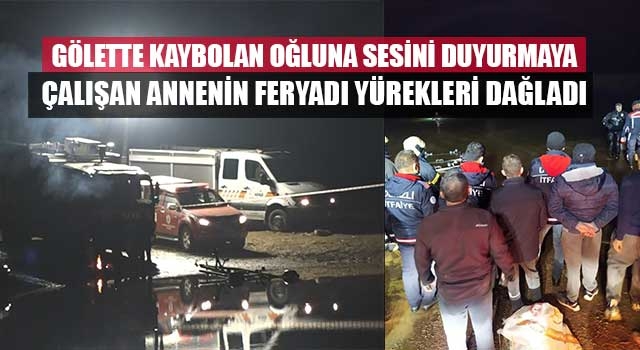 Annenin "Oğlum sesimi duy" feryadı yürekleri dağladı