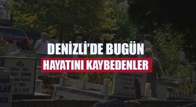 Denizli’de bugün ölenler(defnedilenler) 10 Ocak 2021 Pazar