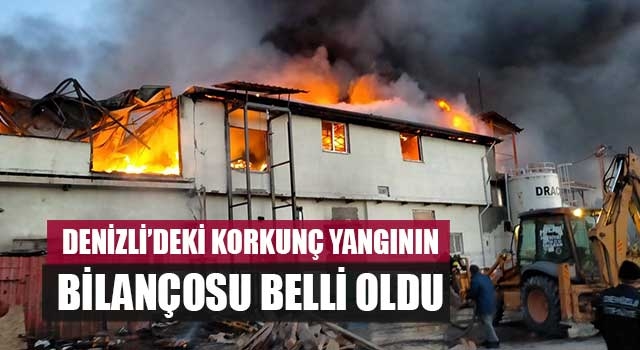 Denizli’deki korkunç yangının bilançosu belli oldu