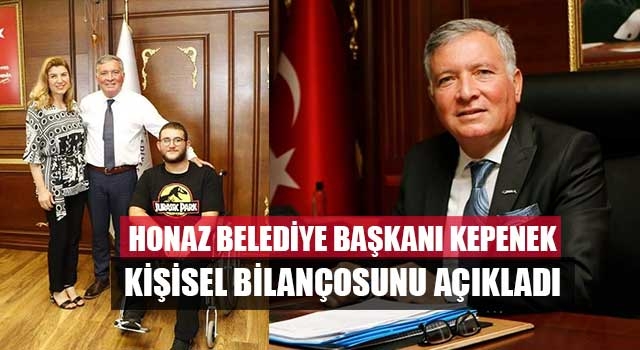 Honaz Belediye Başkanı Kepenek Kişisel Bilançosunu Açıkladı