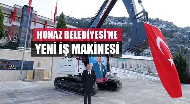 Honaz Belediyesi’ne Yeni İş Makinesi