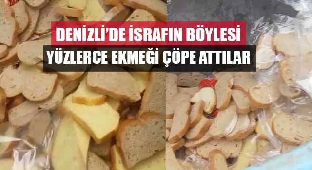Denizli'de yüzlerce ekmeği çöp konteynırına attılar