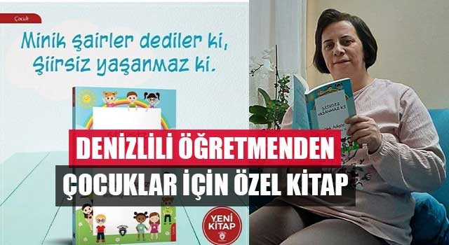Denizlili öğretmenden çocuklar için özel kitap