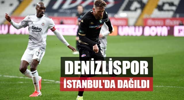 Denizlispor İstanbul'da dağıldı